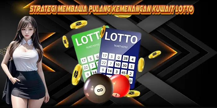 Strategi-Membawa-Pulang-Kemenangan-Kuwait-Lotto